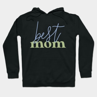 best mom Hoodie